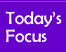 Todays Focus Button